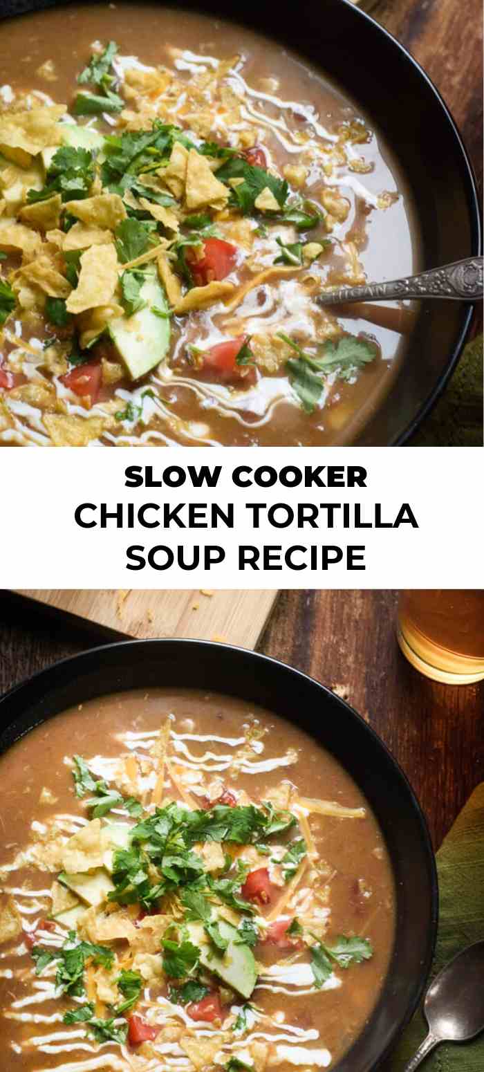 Slow Cooker Chicken Tortilla Soup (with Secret Ingredient!) The